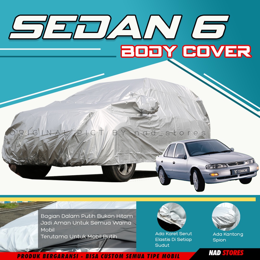 Sarung Mobil Body Cover mantel Sedan Timor Lancer evo Soluna Starlet Baleno esteem accent matrix sedan 6 galant Charade elentra