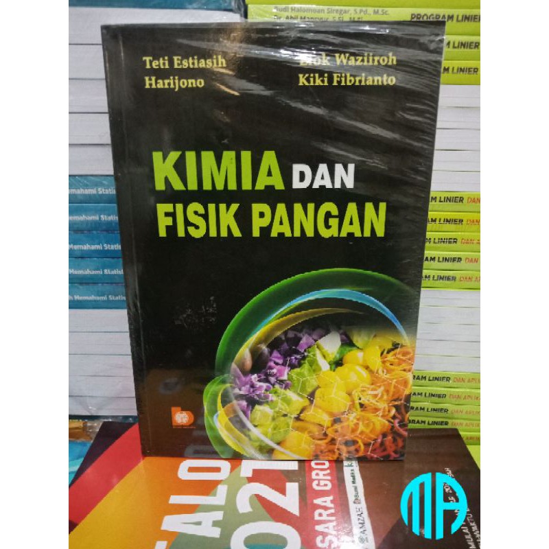 Buku Kimia dan Fisik Pangan - Teti Estiasih