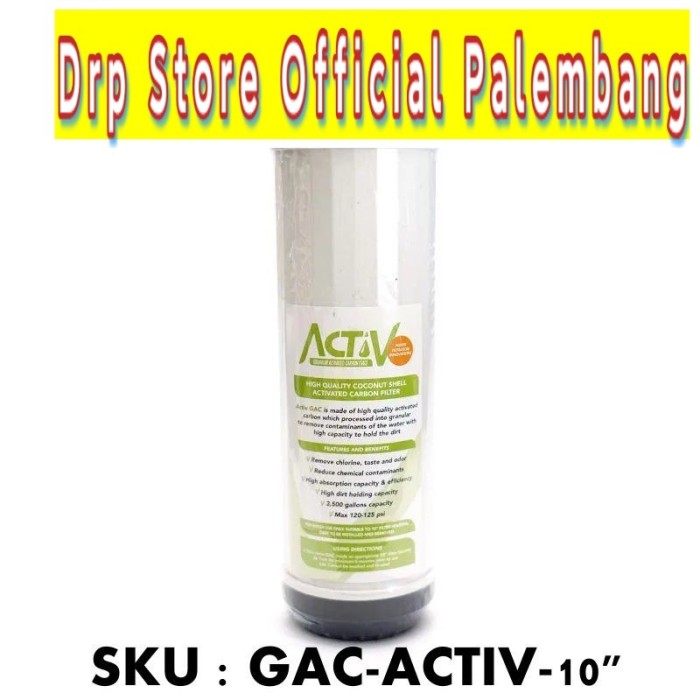 Filter Air/ Saringan Air / GAC ACTIV 10&quot; (Granular Activated Carbon)