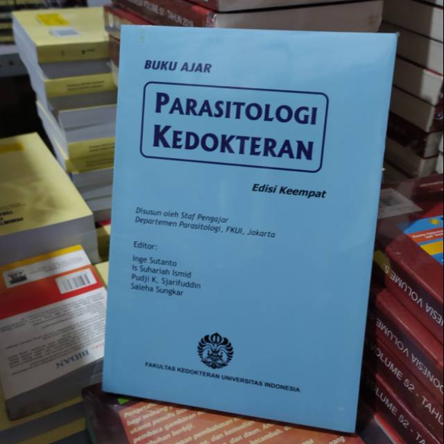 BUKU AJAR PARASITOLOGI KEDOKTERAN EDISI KEEMPAT / STAF