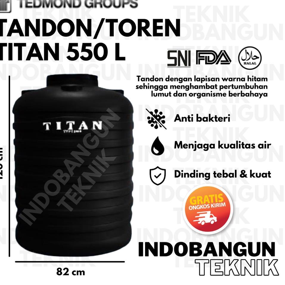 Bagus Dipakai.. Toren Air Tangki Air Tandon Air Grand Titan 500 Liter 550 Liter Tedmond Murah Kuat T