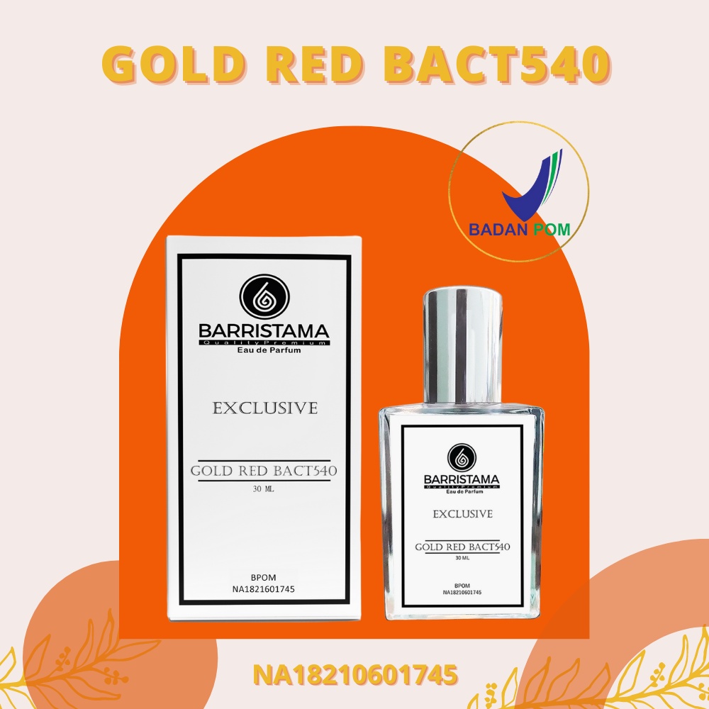 BARRISTAMA Gold Red Bact540 Parfume - Inspired by Red Baccarat - BPOM