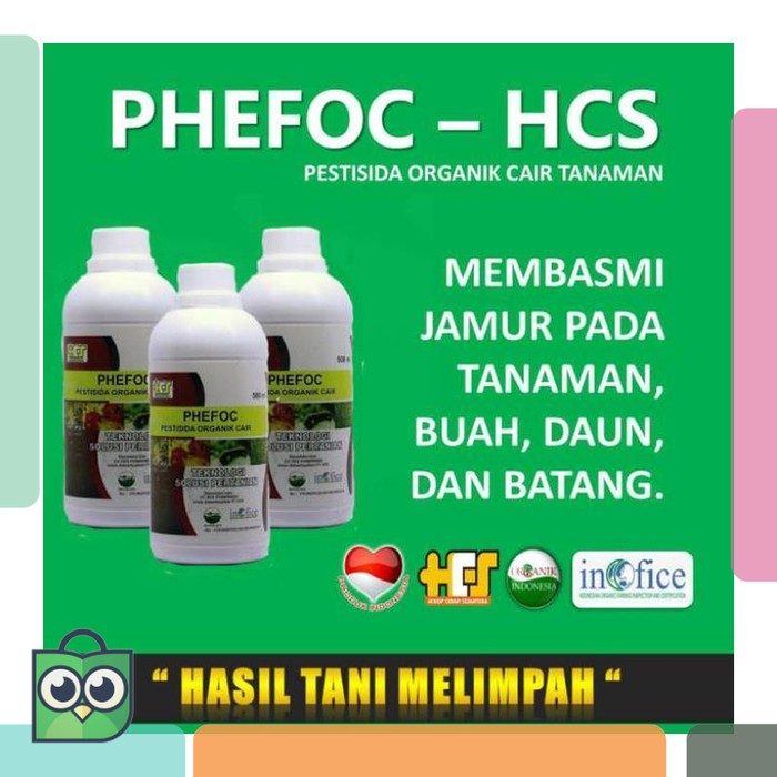 Terbaru Phefoc dari PT.HCS pembasmi Hama Tanaman Organik Termurah