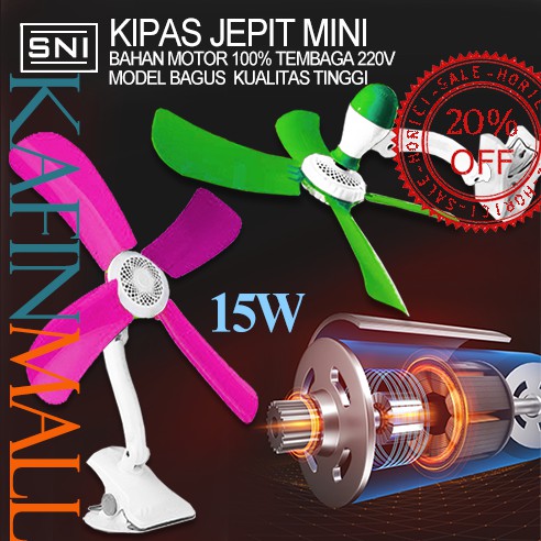 MURAH 15W 20W 25W 30W Mini Fan KIPAS JEPIT MINI/ KIPAS JEPIT DINDING MEJA 4 BALING-BALING Bahan