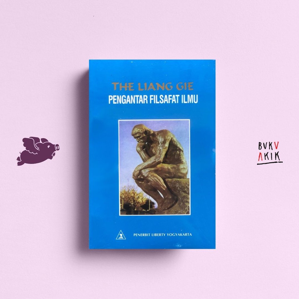 Pengantar Filsafat Ilmu - The Liang Gie