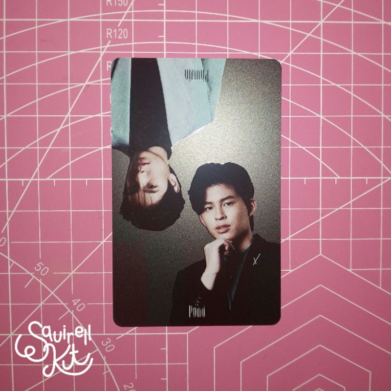 PC Photocard Official GMM TV Exclusive Signature Series PondPhu Close Up Pond Naravit Phuwin Phuwint
