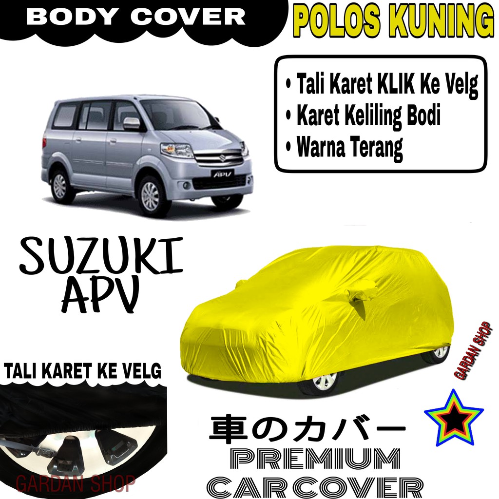 Sarung Mobil SUZUKI APV Polos KUNING Body Cover Penutup Body Apv PREMIUM Kuning