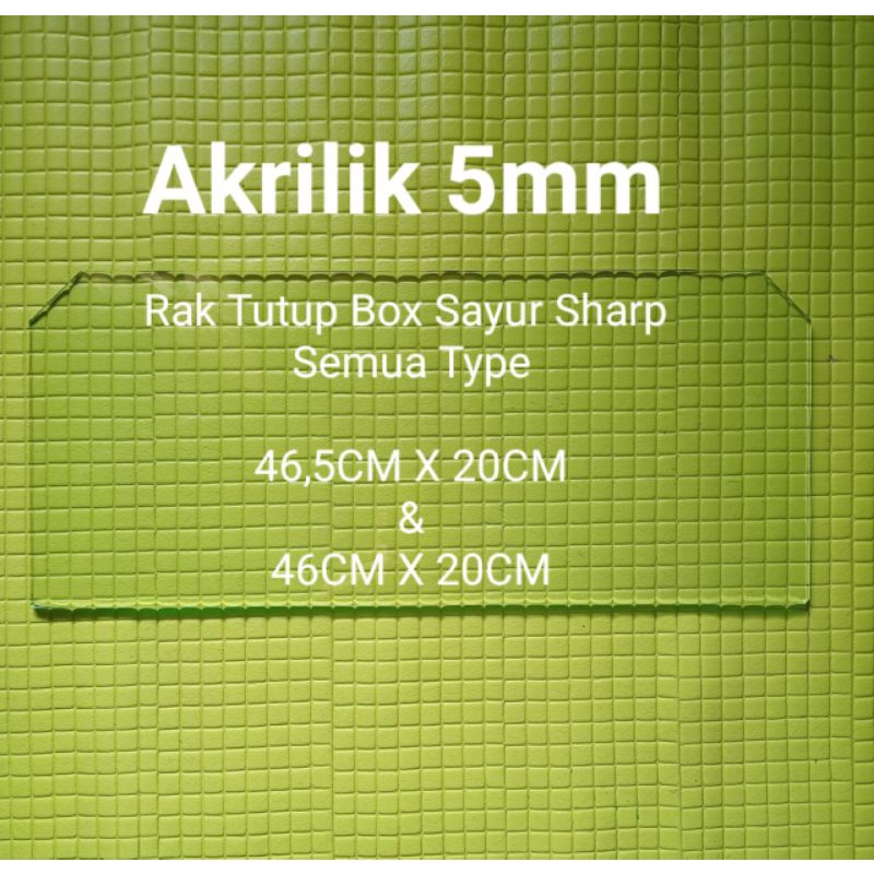 Rak Tutup Box Sayur Akrilik Kulkas Sharp semua Type