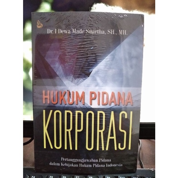 HUKUM PIDANA KORPORASI - Dr. I Gede Made Suartha, SH., MH.