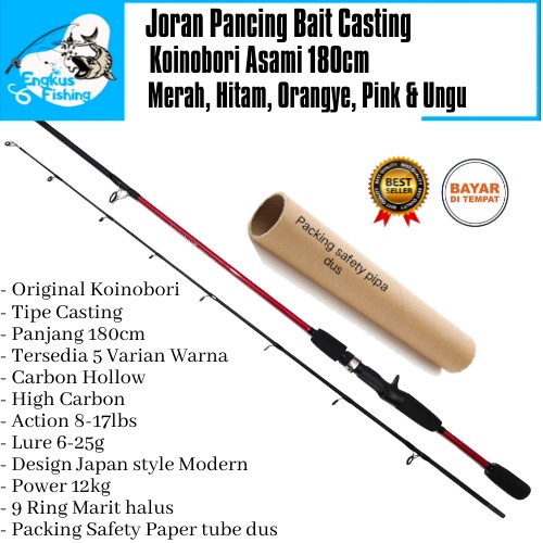 Joran Pancing BC Koinobori Asami 180cm (8-17lbs) 12kg Bait Casting Murah - Engkus Fishing