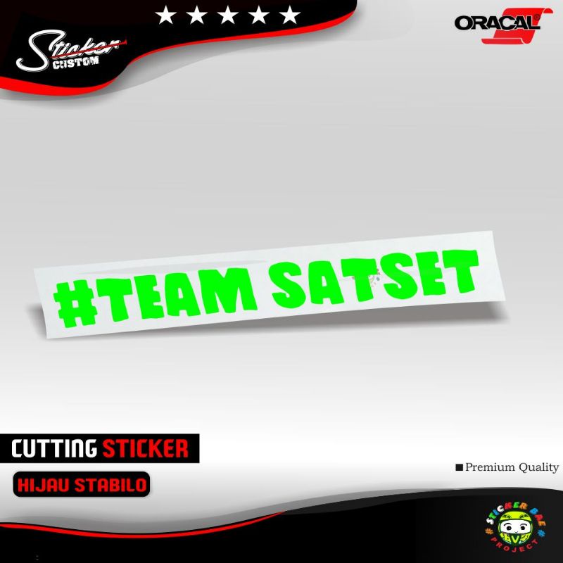 stiker satset cutting sticker team sat set 1 warna sticker viral