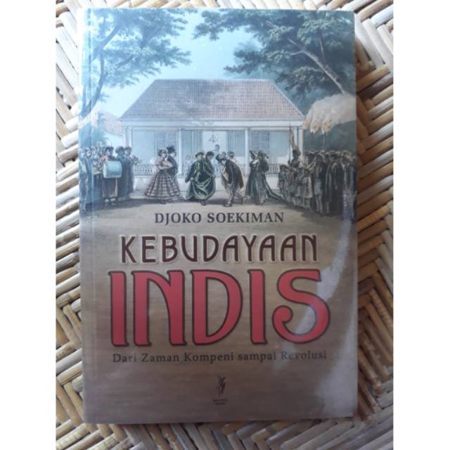 (ORIGINAL) Kebudayaan Indis