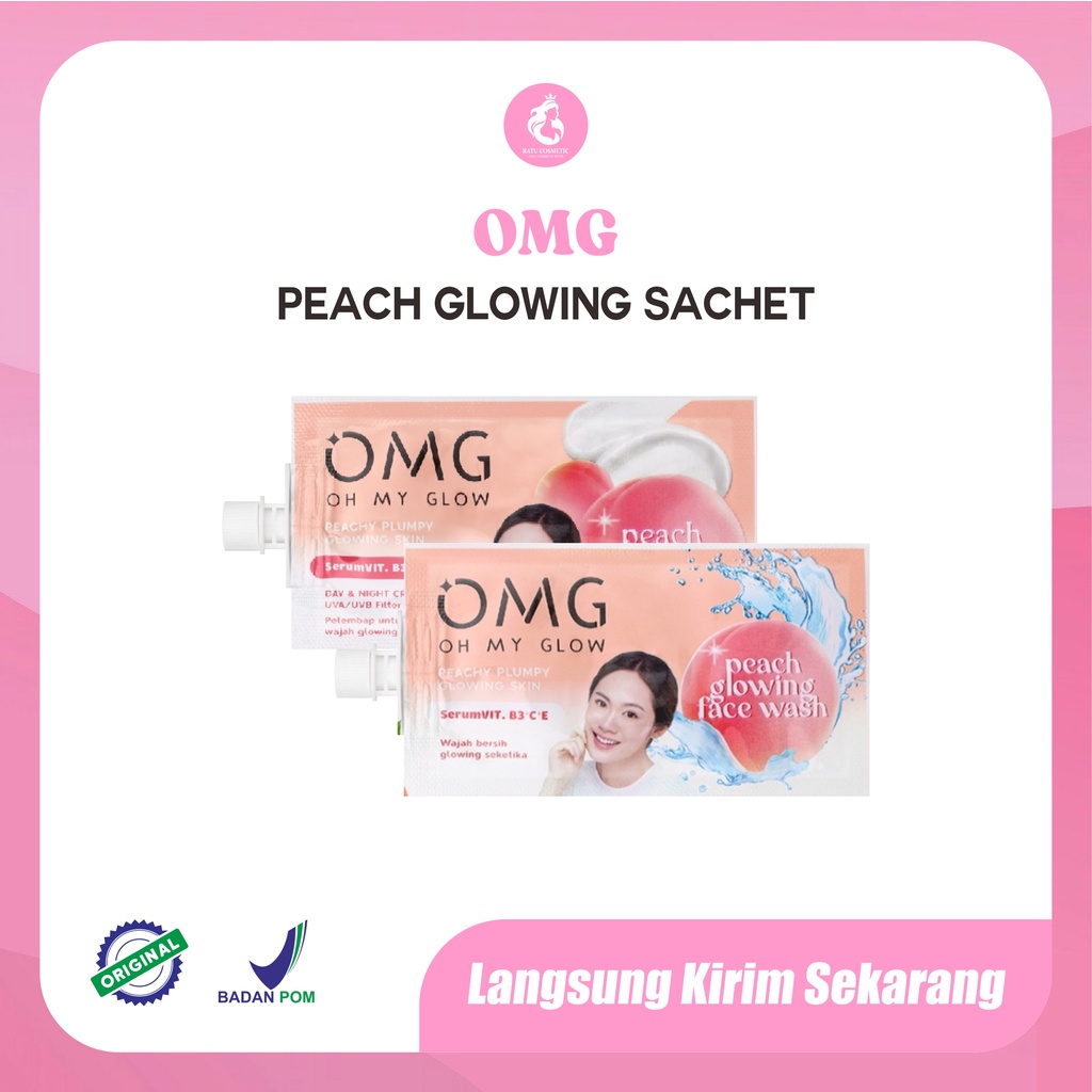 OMG PEACH GLOWING CREAM 7.5gr | FACE WASH 9gr SACHET