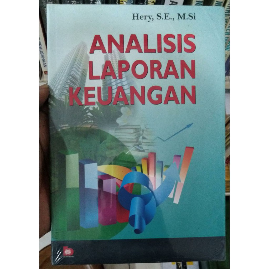 Buku Original Analisis Laporan Keuangan - Hery - Bumi Aksara