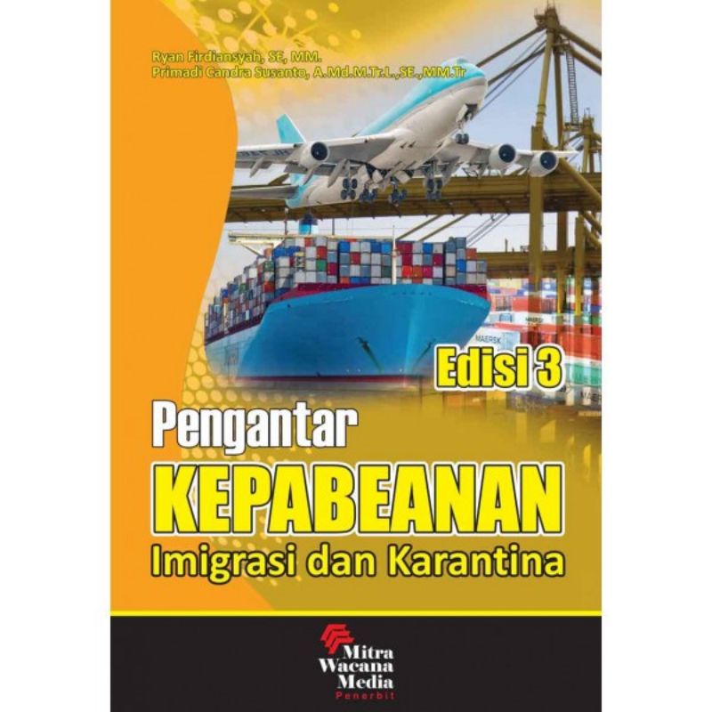 Buku ORI Pengantar Kepabeanan Imigrasi Dan Karantina Edisi 3