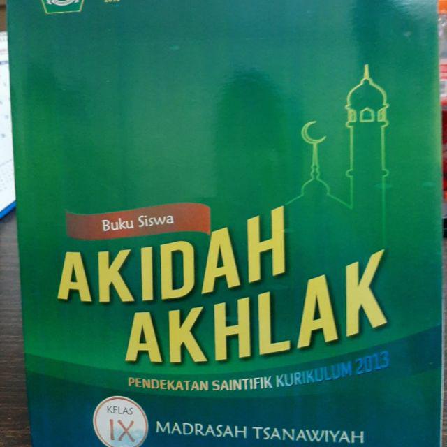 Buku Aqidah akhlak, Fiqih,qurdis,ski madrasah Tsanawiyah SMP di kelas 7,8&9-Akidah akhlak