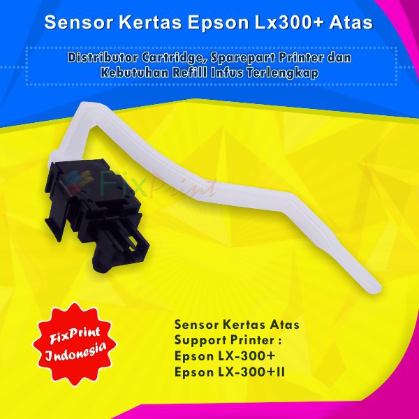 Sensor Kertas Epson LX-300+ LX-300+II, Paper Sensor LX300+ LX300+II Atas Murah