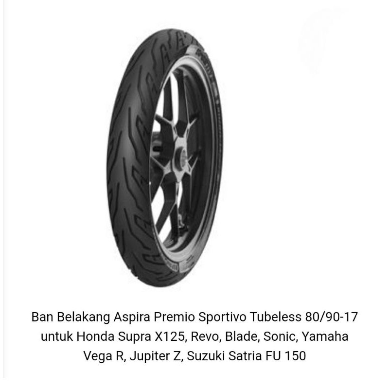 Ban Belakang Aspira Premio Sportivo Tubeless 80/90 - 17 untuk Honda Supra X125, Revo, Blade, Sonic