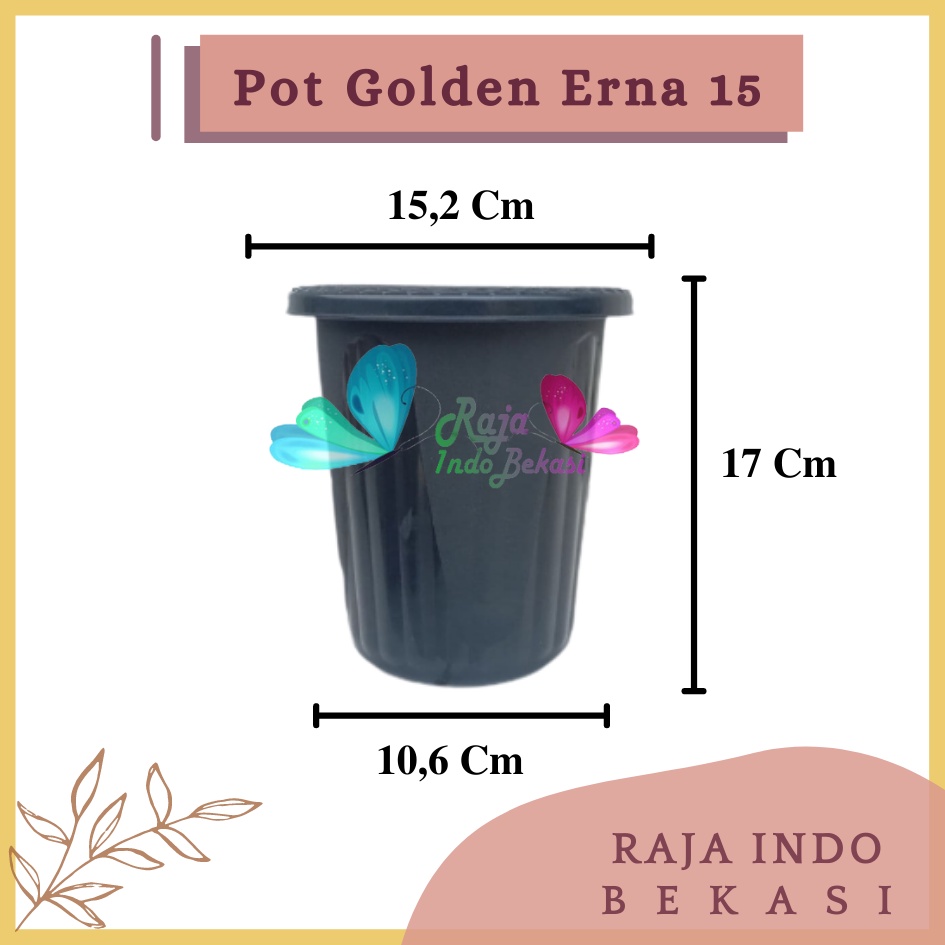 Rajaindobekasi Pot GE15 Golden Erna 15 Hitam Garden Of Love Mirip Pot Yogap 10 13 15 Putih Coklat Merah Bata Bening Transparan Pot Yogap 17 18 19 Pot Yogap Murah Pot Bunga Tinggi Pirus Tegak Bagus Tebal