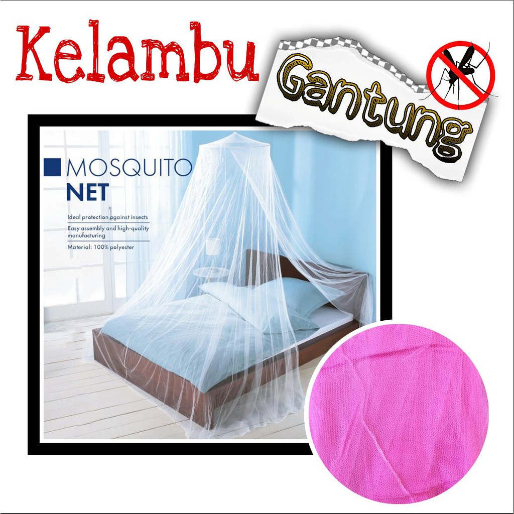 KELAMBU GANTUNG / KELAMBU NYAMUK