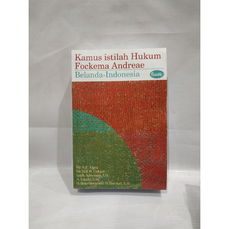 BUKU KAMUS ISTILAH HUKUM FOCKEMA ANDRAE ( Belanda-Indonesia )