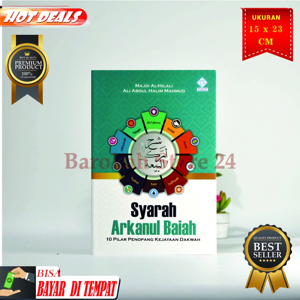 Buku Syarah Arkanul Baiah (10 pilar penopang kejayaan dakwah) by majdi al hilali, Penerbit ERA ADICI
