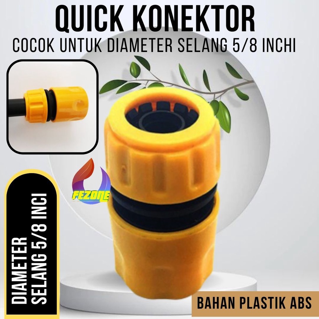 Quick Connector Konektor Cepat Selang 1/2 5/8 Inch FEZONE