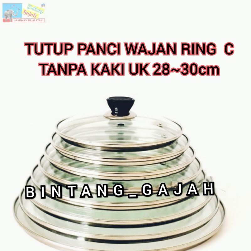 TUTUP KACA PANCI WAJAN TEFLON RING C (TANPA KAKI)
