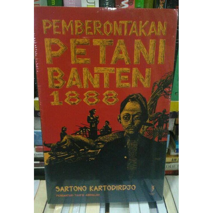 Jual Buku SejarahPemberontakan Petani Banten 1888 Sartono Kartodirdjo ...