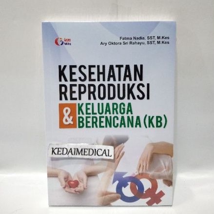 (ORIGINAL) BUKU KESEHATAN REPRODUKSI &amp; KELUARGA BERENCANA KB TERBARU