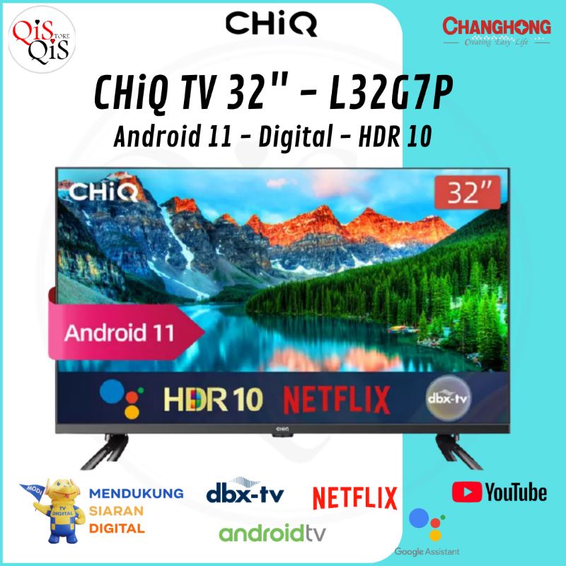 Changhong CHiQ 32 Inch - Android TV - L32G7P