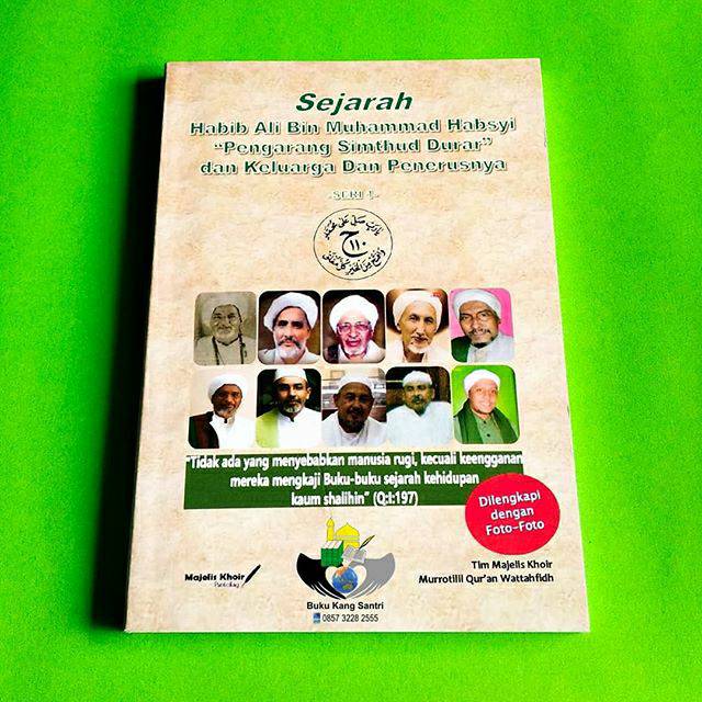 Jual SEJARAH HABIB ALI BIN MUHAMMAD HABSYI | Shopee Indonesia