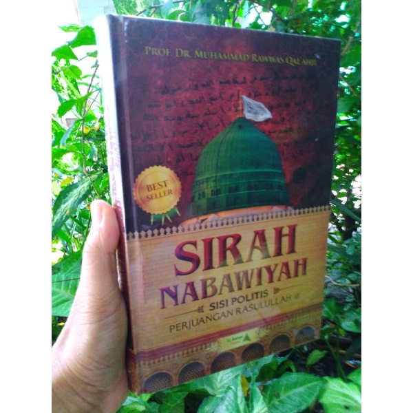 BUKU SIRAH NABAWIYAH SISI POLITIS Perjuangan dakwah Rasulullah SAW | CETAKAN TERBARU