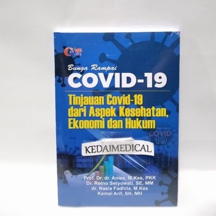 (ORIGINAL) BUKU BUNGA RAMPAI COVID-19 TINJAUAN COVID-19 DARI ASPEK KESEHATAN GOSYEN