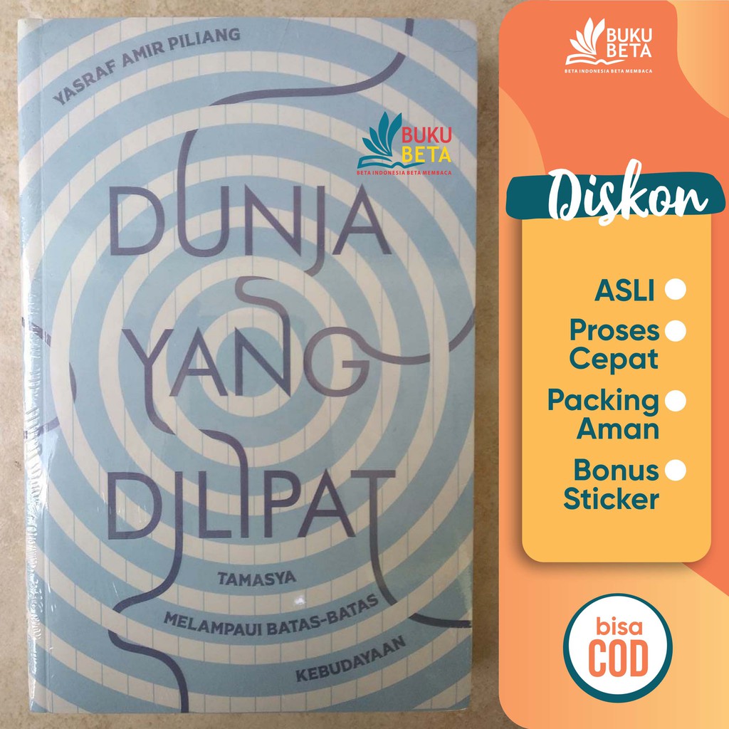 Dunia Yang Dilipat - Yasraf Amir Piliang