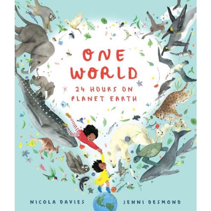 [NEW BOOK] Hardcover | Picture Book - One World : 24 Hours on Planet Earth by Nicola Davies & Jennie