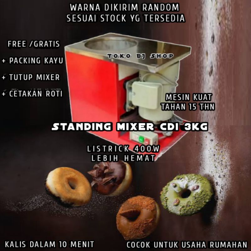 STANDING MIXER CDI 3 KG MURAH FREE PACKING KAYU BONUS TUTUP MIXER DAN LOYANG ROTI
