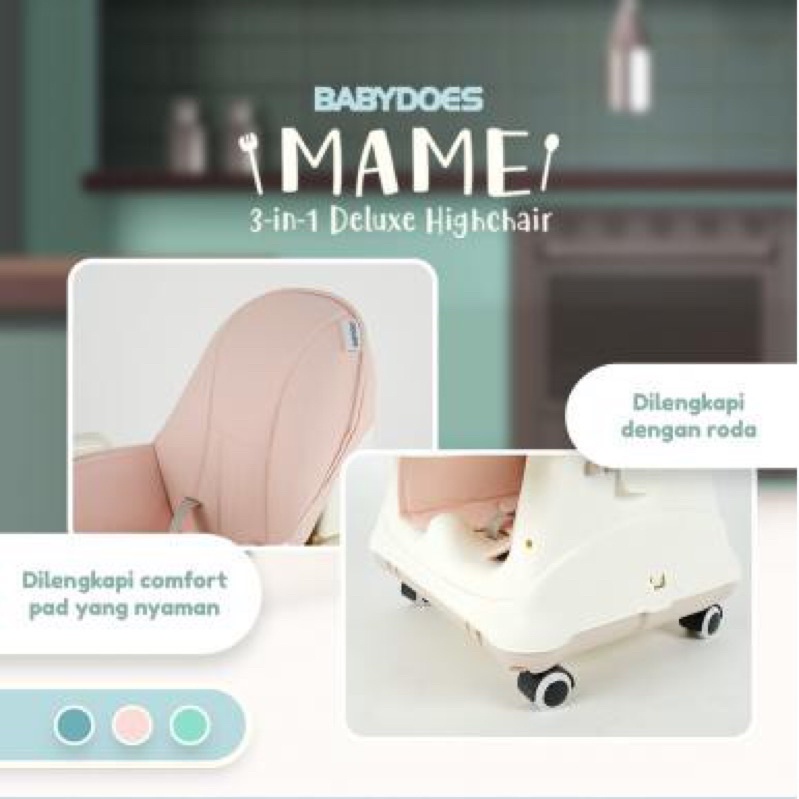 Baby Does CH-SN 01505 B Mame 3 in 1 Deluxe High Chair / Kursi Makan / High chair baby does / baby chair