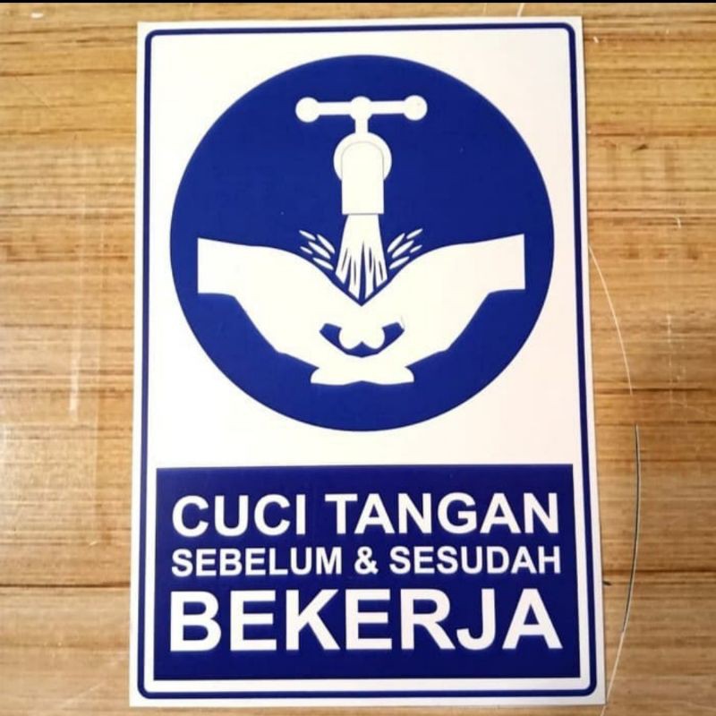 

SIGN LABEL STICKER K3 RAMBU CUCI TANGAN SEBELUM DAN SESUDAH BEKERJA SIZE 10X15CM
