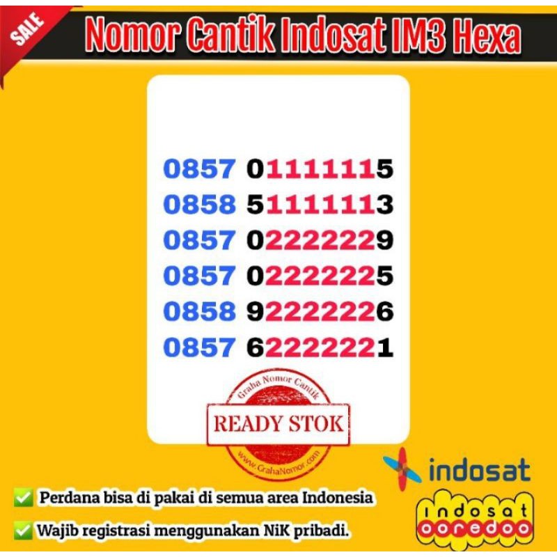 NOMOR INDOSAT CANTIK HEXA X 111111 222222 333333  444444