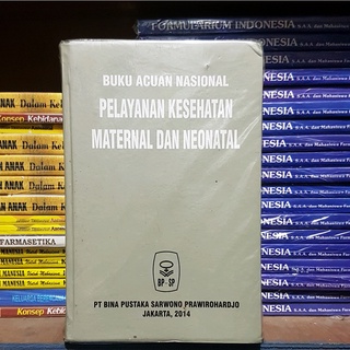 Jual BUKU - ACUAN NASIONAL PELAYANAN KESEHATAN MATERNAL DAN NEONATAL ...