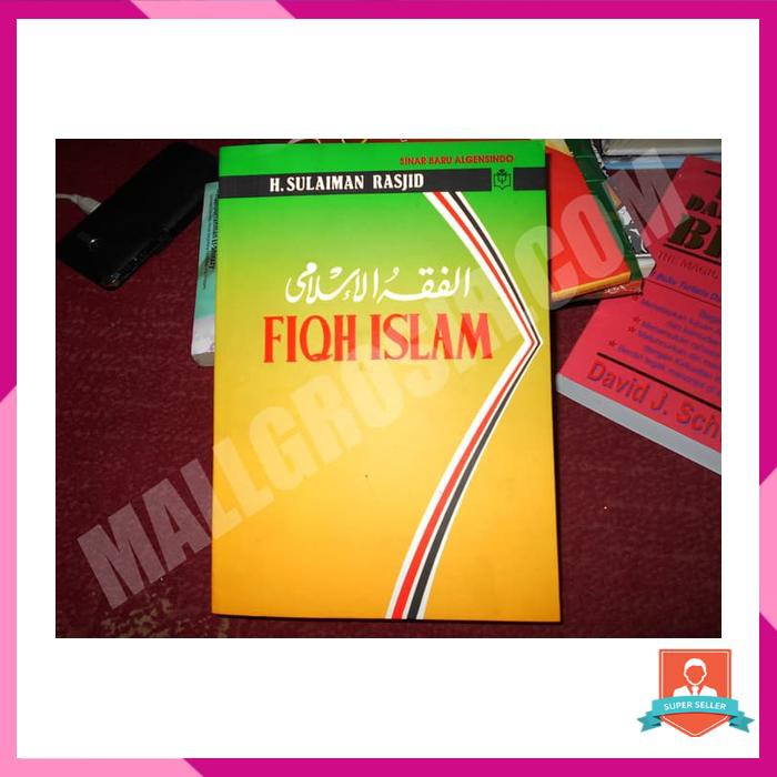 FIQH ISLAM H SULAIMAN RASYID