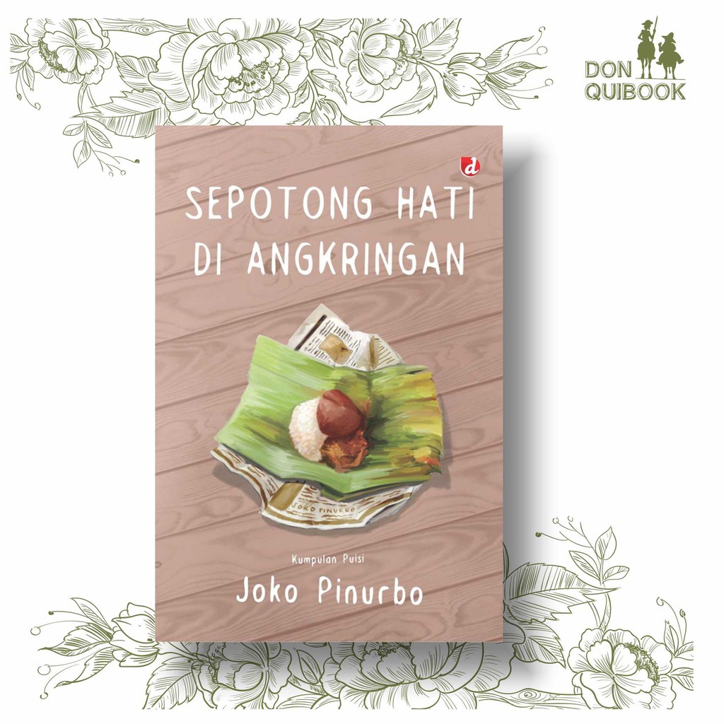 SEPOTONG HATI DI ANGKRINGAN - JOKO PINURBO