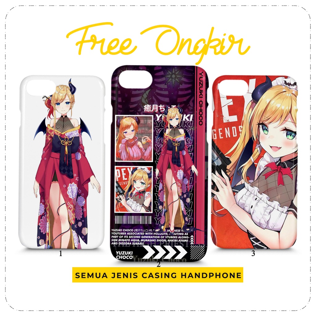 Case Hololive Yuzuki Choco Custom Casing HP All Type