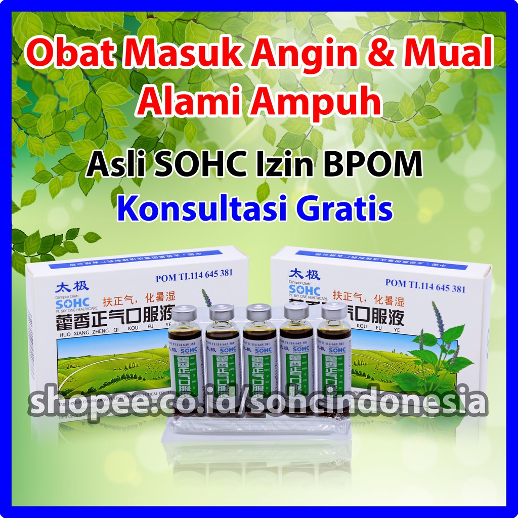 Huo Xiang Zheng Qi Kou Fu Ye Asli SOHC Obat Masuk Angin & Mual Izin BPOM