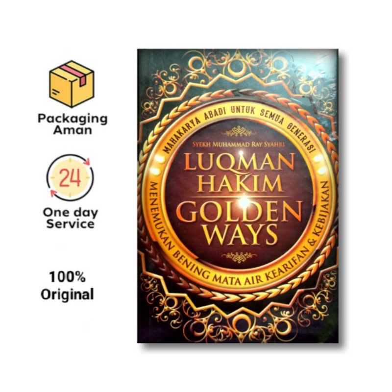 LUQMAN HAKIM GOLDEN WAYS - SYEKH MUHAMMAD RAY SYAHRI