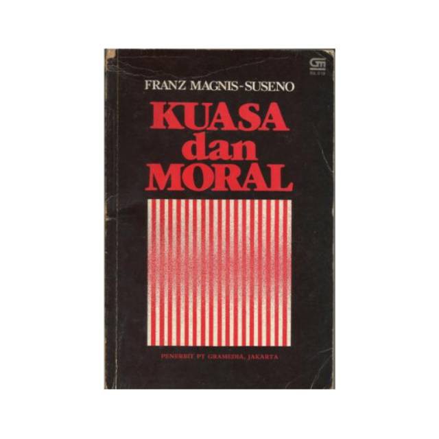 Buku Kuasa Dan Moral By Franz Magnis Suseno