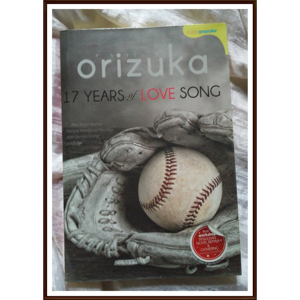 Novel Romance Orizuka 17 Years Of Love Song Preloved
