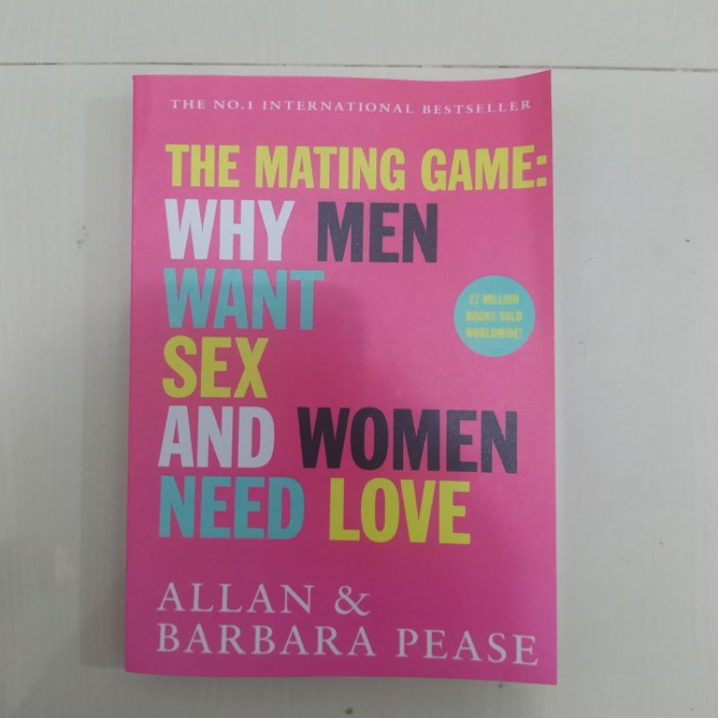 Jual The Mating Game Why Men Want Sex And Women Need Love Allan