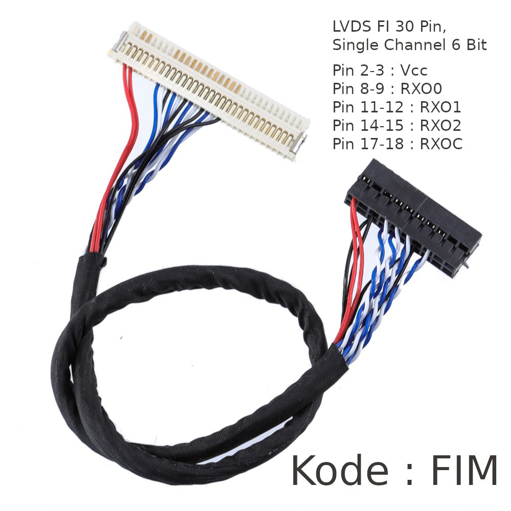 Kabel LVDS - FI FIX FIM - 30 Pin - Single Channel - 6 Bit - Panjang 250mm